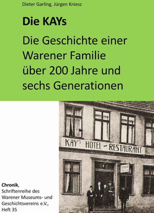 Die Kays – die Geschichte einer Warener Familie